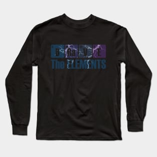 Brave the Elements Periodic Table Elements Joke Long Sleeve T-Shirt